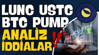 LUNC BİTCOİN FİYAT ARTIŞI ANALİZ VE BOĞA İDDİALARI lunc bitcoin ustc btc tfl fed [upl. by Selhorst]