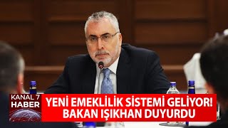 Yeni Emeklilik Sistemi Geliyor Bakan Vedat Işıkhan Duyurdu haber [upl. by Spearing]