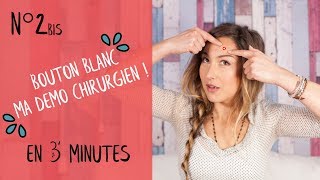 LA MEILLEURE FAÇON DE PERCER VOTRE BOUTON BLANC SANS VOUS FAIRE DE CICATRICE  En 3 minutes [upl. by Kappenne]