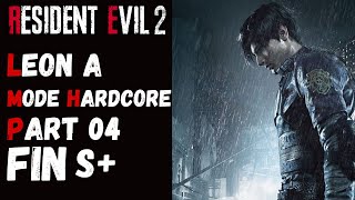 Resident Evil 2 RemakeLets PLAY FRLeon AMode Hardcore04FinS [upl. by Cost]