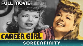 Career Girl 1944 FULL MOVIE  Screenfinity [upl. by Inhsor92]