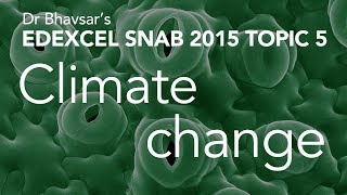 Climate change topic 5 for Edexcel SNAB A level Biology [upl. by Marshal]