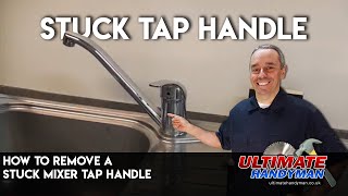 How to remove a stuck mixer tap handle [upl. by Dom]