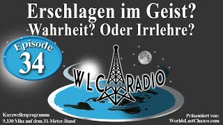 Erschlagen im Geist Wahrheit Oder Irrlehre [upl. by Rossi]