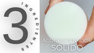 ACONDICIONADOR SOLIDO 3 ingredientes [upl. by Illoh]