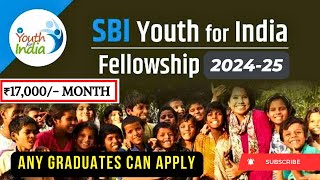 SBI Youth for India Fellowship  ₹17000 Month  70000 ₹ fund  Graduate cn Apply [upl. by Ahsenaj583]