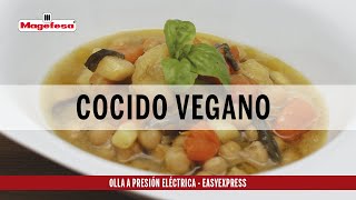 COCIDO VEGANO en olla a presión eléctrica EASYEXPRESS I Receta de cocina casera MAGEFESA 👨‍🍳👩‍🍳 [upl. by Gasparo186]