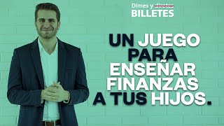 Dimes y Billetes 60  Un juego para enseñar finanzas a tus hijos [upl. by Eatnwahs]