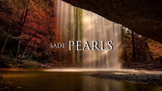 Sade  Pearls Lyric Video [upl. by Muhcon]