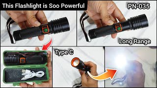 Powerful amp Long Range flashlight PN035Type C unboxing amp Review [upl. by Tove]