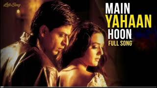 MAIN YAHAAN HOONЁЯМ╗FULL SONGредред VEERZAARAредред SHAH RUKH KHAN amp PREITY ZINTAредред MADAN MOHANредред UDIT NARAYAN [upl. by Diva]