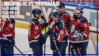 LINKÖPING HC VS VÄSTERÅS IK 31  HIGHLIGHTS [upl. by Alviani]