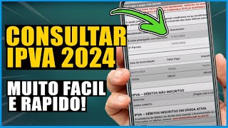 COMO CONSULTAR O VALOR DO IPVA 2024 do SEU VEICULO  VER e GERAR BOLETO IPVA e MULTAS DO CARRO [upl. by Ardnaeel]