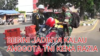 Anggota TNI Kena Razia Apa Jadinya [upl. by Ahsen]