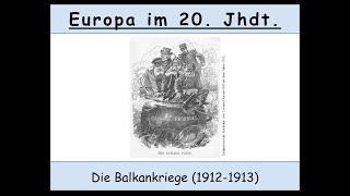 Balkankriege 191213 erklärt 12 [upl. by Mintz]