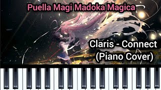 Puella Magi Madoka Magica Season 1  Opening  Claris  Connect Piano Cover [upl. by Kcirrem209]