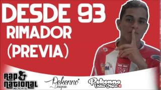 ● PREVIA RIMADOR  Os Moda E As Vadias [upl. by Toolis]