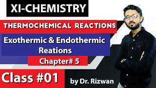 Exothermic amp Endothermic Reations  Thermochemical Reactions  11th Chemistry Ch 5 in UrduHindi [upl. by Phaidra]