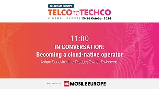 Telco to Techco  October 2024 I Becoming a cloudnative operator [upl. by Marcell859]