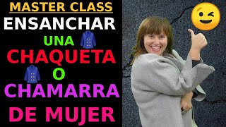 ENSANCHAR o AGRANDAR una CHAQUETA 🧥 o CHAMARRA de MUJER😉 [upl. by Nyvar230]