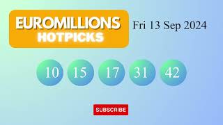 EuroMillionsHotPicks Draw Results on Fri 13 Sep 2024 The National Lottery UK [upl. by Joline839]