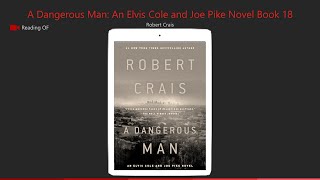 ROF Audiobook A Dangerous Man Elvis Cole and Joe Pike 18 Robert Crais [upl. by Elia637]