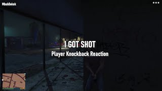 I Got Shot  Player Knockback GTA V Mod [upl. by Clark]