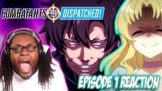 Combatants Will Be Dispatched Episode 1 Reaction  I DIDNT EXPECT THIS 😂😂 [upl. by Teloiv]