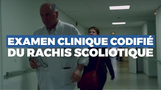 Lexamen clinique codifié du rachis scoliotique [upl. by Rubinstein]