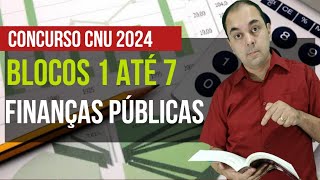 👉 Questões 2024 👉 Finanças Publicas  BLOCOS DE 1 ATÉ 7 🙂 CONCURSO CNU 2024 [upl. by Willner]