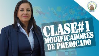 Clase 1  Modificadores del Predicado [upl. by Cynara557]