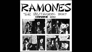 Ramones  Blitzkrieg Bop Carbine Remix [upl. by Eseenaj810]