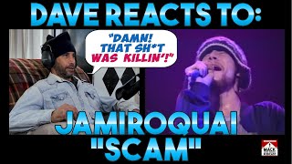 Daves Reaction Jamiroquai — Scam [upl. by Anerrol535]