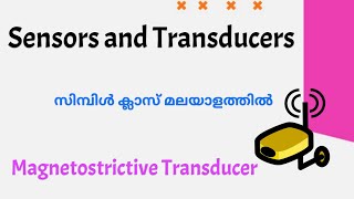 Magnetostrictive TransducerSensors and TransducersSensors malayalam [upl. by Norraa]