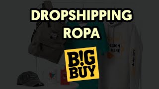 BigBuyeu ➜ ROPA Y MODA para hacer DROPSHIPPING desde EUROPA [upl. by Erret]