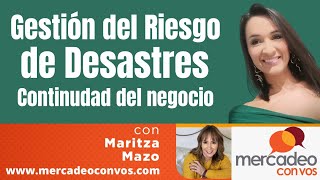 Gestión del Riesgo de Desastre con Chary Martínez [upl. by Winnah]