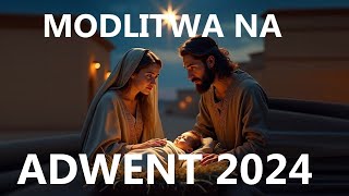 PANIE BŁOGOSŁAW MI NA CZAS ADWENTU  Modlitwa na początek Adwentu 2024 [upl. by Lemmor107]