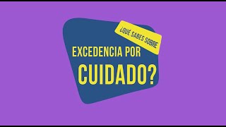 ¿Qué sabes sobre la excedencia por cuidado [upl. by Gallard289]