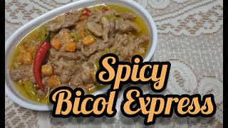 Bicol Express  Spicy Bicol Express [upl. by Klusek]