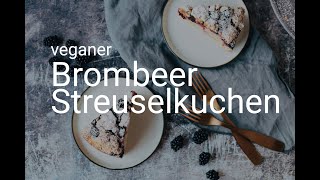 Brombeer Streuselkuchen [upl. by Gnort197]