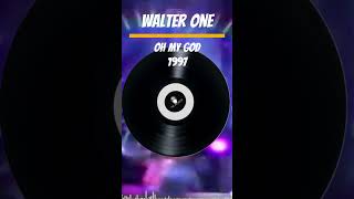 The Gabber Collection  Walter One  Oh My God [upl. by Eiramnwad]