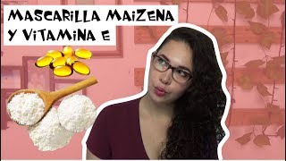 MASCARILLA DE MAIZENA Y VITAMINA E BOTOX CASERO Easywithlu [upl. by Eelinnej442]