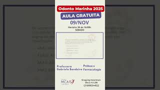 Dentistas Sábado 9 de NovembroTeremos Novas Aulas Presenciais da Turma Odonto Marinha 2025 [upl. by Ylrebmyk]