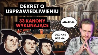 Usprawiedliwienie w KK  33 KANONY WYKLINAJĄCE  Sobór Trydencki [upl. by Eerrehc925]