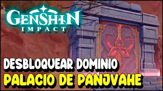 Genshin Impact Cómo desbloquear dominio PALACIO DE PANJVAHE  Sumeru Actualización 34 [upl. by Hahcim]