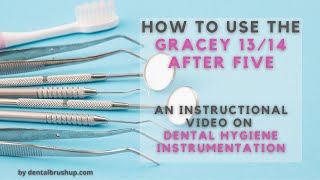 How to use the Gracey 1314 After Five [upl. by Linnie]