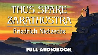 Thus Spake Zarathustra  Friedrich Nietzsche  Full Audiobook With Text [upl. by Massey]