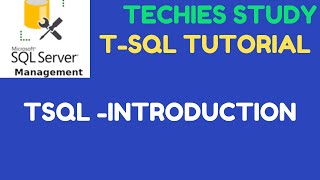 T SQL  Introduction to T SQL  MicroSoft SQL Server [upl. by Eadwine]