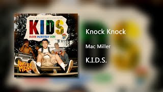 Knock Knock  Mac Miller Clean [upl. by Matlick]