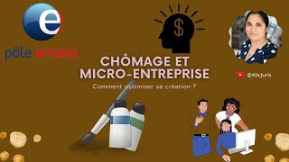 👩🏽‍💼 Chômage pole emploi et microentreprise 2022  comment optimiser sa création [upl. by Linnell]